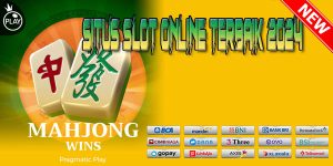 Situs Judi Slot Online Terbaik Resmi Terpercaya 2024 Gampang Menang Mahjong Wins