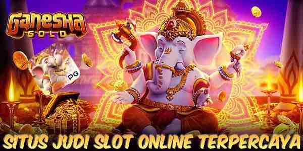 Situs Judi Slot Online Terpercaya